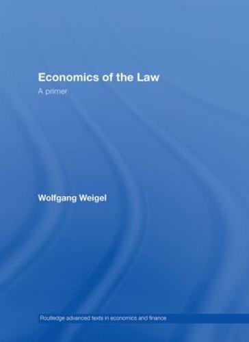 Economics of the Law: A Primer