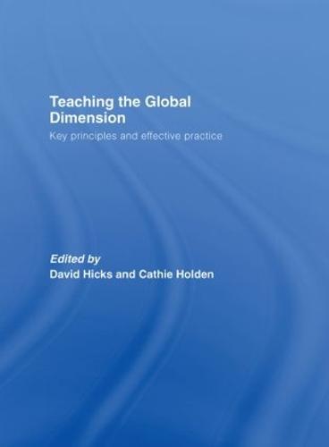 Teaching the Global Dimension: Key Principles and Effective Practice