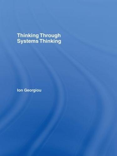 Thinking Through Systems Thinking