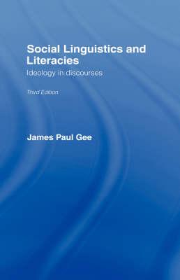 Social Linguistics and Literacies: Ideology in Discourses