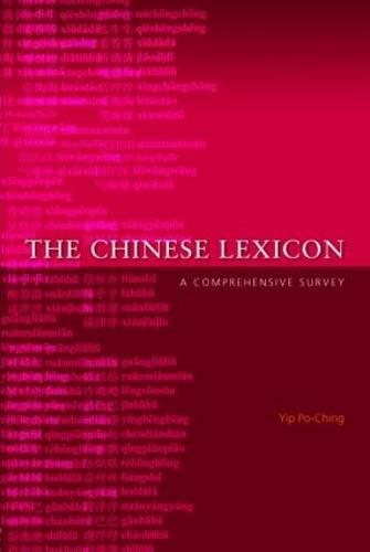 The Chinese Lexicon: A Comprehensive Survey