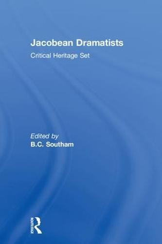 Jacobean Dramatists: Critical Heritage Set
