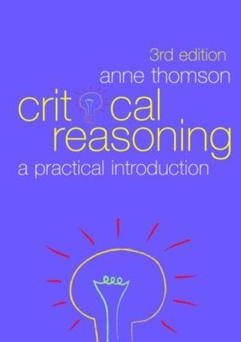 Critical Reasoning: A Practical Introduction
