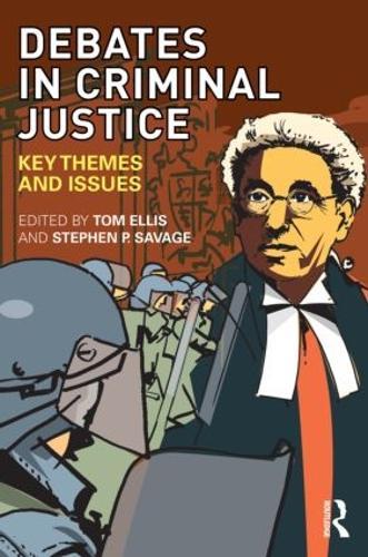 Debates in Criminal Justice: Key Themes and Issues