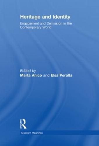 Heritage and Identity: Engagement and Demission in the Contemporary World