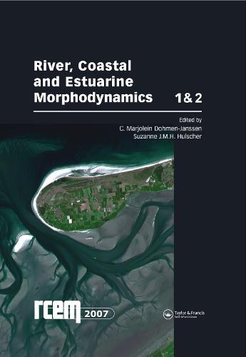 River, Coastal and Estuarine Morphodynamics: RCEM 2007, Two Volume Set: Proceedings of the 5th IAHR Symposium on River, Coastal and Estuarine Morphodynamics, Enschede, NL, 17-21 September 2007