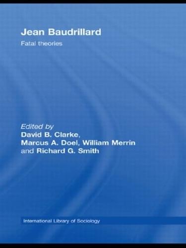 Jean Baudrillard: Fatal Theories