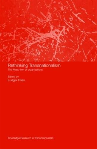 Rethinking Transnationalism: The Meso-link of organisations