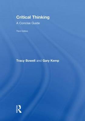 Critical Thinking: A Concise Guide