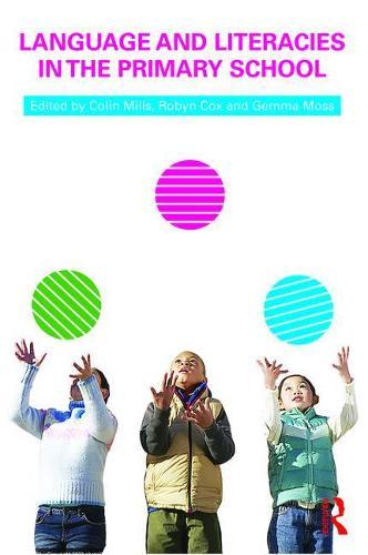 Language and Literacies in the Primary School