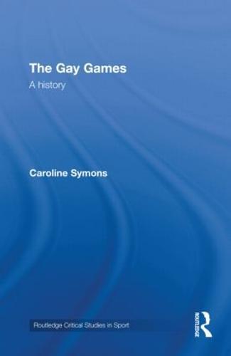 The Gay Games: A History