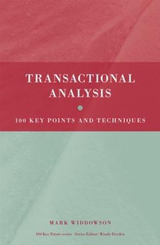 Transactional Analysis: 100 Key Points and Techniques