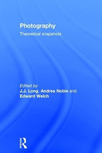 Photography: Theoretical Snapshots