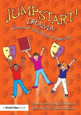 Jumpstart! Drama: Games and Activities for Ages 5-11