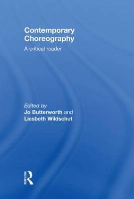 Contemporary Choreography: A Critical Reader