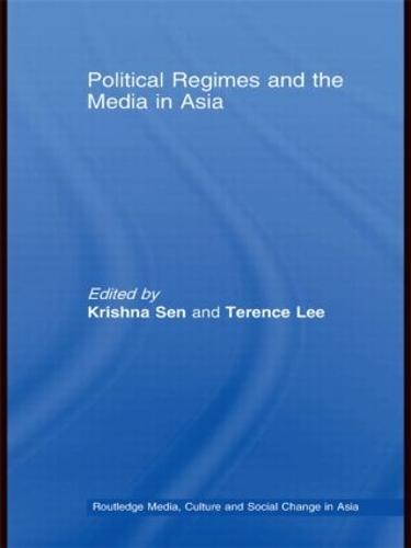 Political Regimes and the Media in Asia
