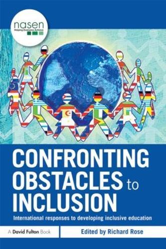 Confronting Obstacles to Inclusion: International Responses to Developing Inclusive Education