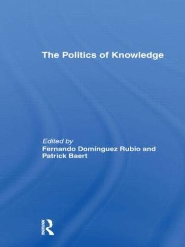 The Politics of Knowledge