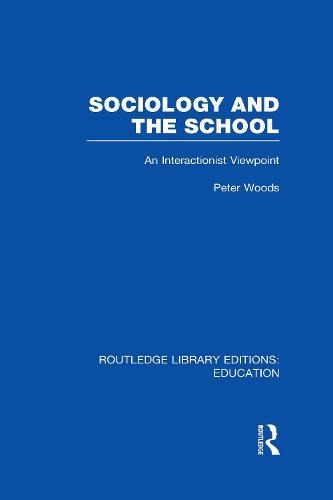 Sociology and the School (RLE Edu L)