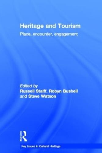 Heritage and Tourism: Place, Encounter, Engagement