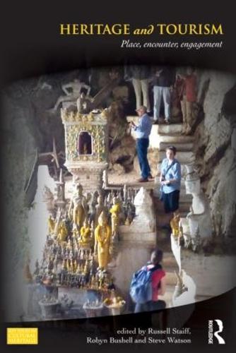 Heritage and Tourism: Place, Encounter, Engagement