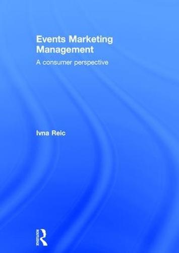 Events Marketing Management: A consumer perspective