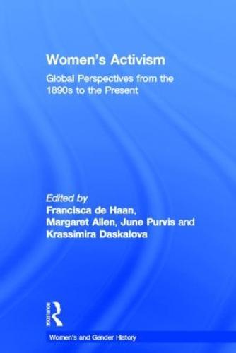 Women's Activism: Global Perspectives from the 1890s to the Present