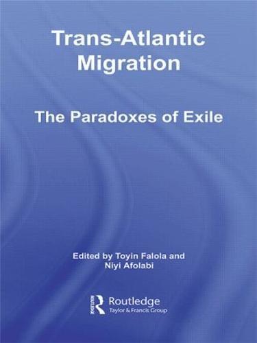 Trans-Atlantic Migration: The Paradoxes of Exile
