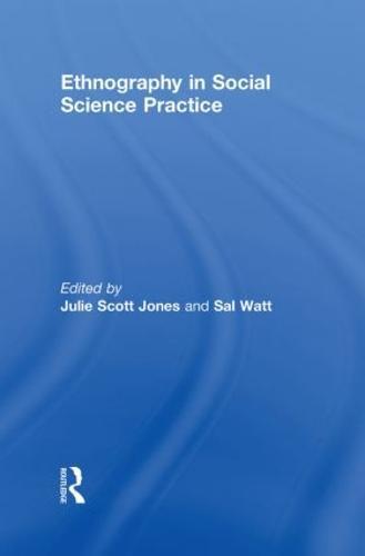 Ethnography in Social Science Practice