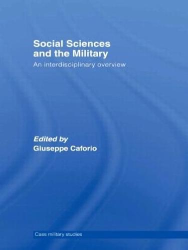 Social Sciences and the Military: An Interdisciplinary Overview