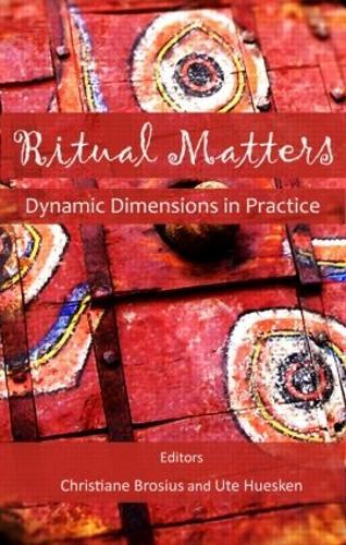 Ritual Matters: Dynamic Dimensions in Practice