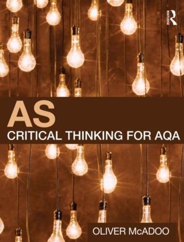 AS Critical Thinking for AQA