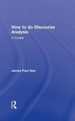 How to do Discourse Analysis: A Toolkit