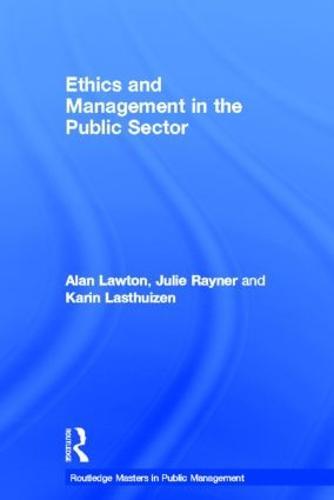 Ethics and Management in the Public Sector