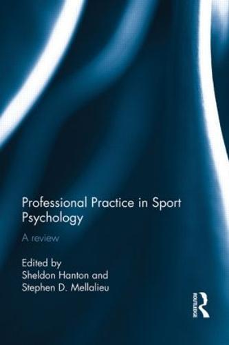 Professional Practice in Sport Psychology: A review