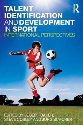 Talent Identification and Development in Sport: International Perspectives