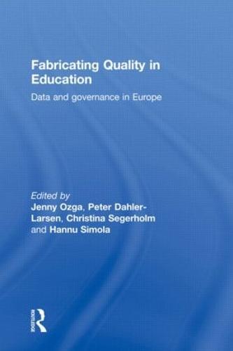 Fabricating Quality in Education: Data and Governance in Europe