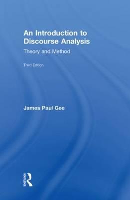 An Introduction to Discourse Analysis: Theory and Method