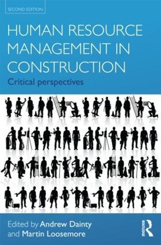 Human Resource Management in Construction: Critical Perspectives