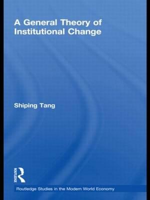 A General Theory of Institutional Change