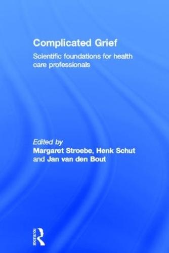 Complicated Grief: Scientific Foundations for Health Care Professionals