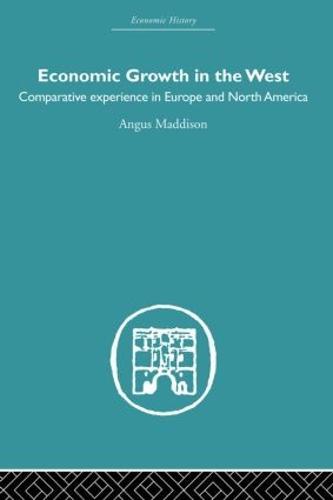 Economic Growth in the West: Comparative Experience in Europe and North America