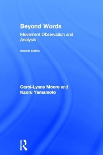 Beyond Words: Movement Observation and Analysis