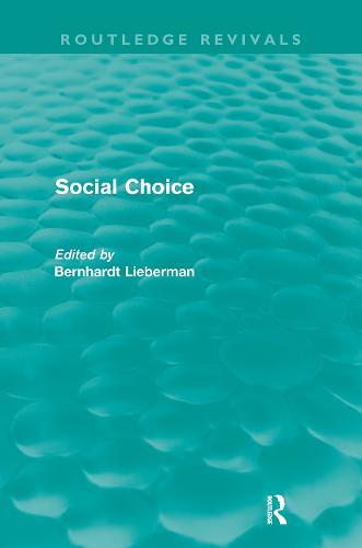 Social Choice (Routledge Revivals)