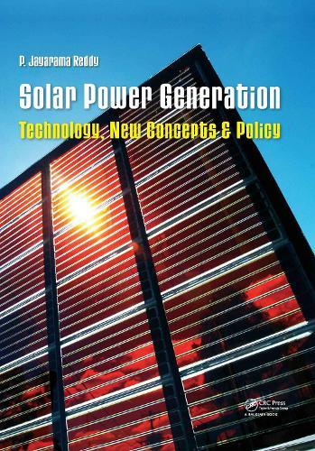 Solar Power Generation: Technology, New Concepts & Policy