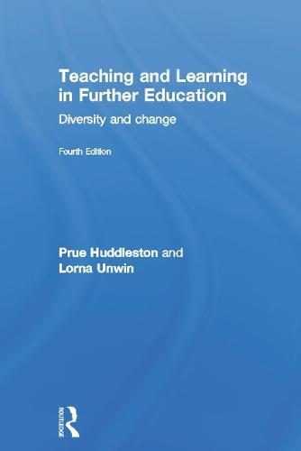 Teaching and Learning in Further Education: Diversity and change