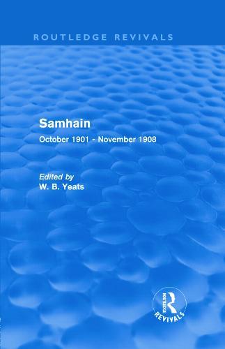 Samhain (Routledge Revivals): October 1901 - November 1908