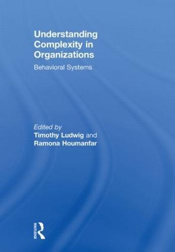 Understanding Complexity in Organizations: Behavioral Systems