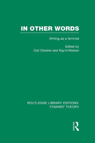 In Other Words (RLE Feminist Theory): Writing as a Feminist