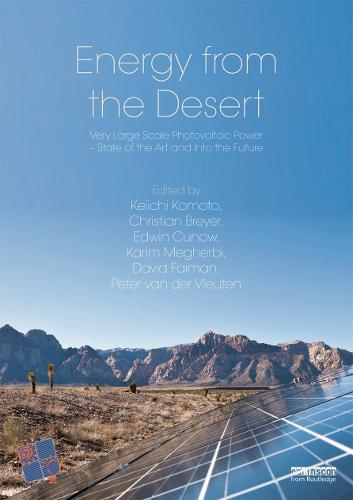 Energy from the Desert 4: Very Large Scale PV Power -State of the Art and Into The Future